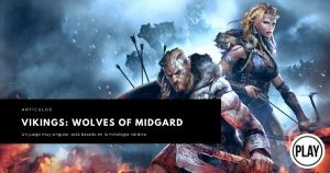 Lee más sobre el artículo Vikings: Wolves of Midgard