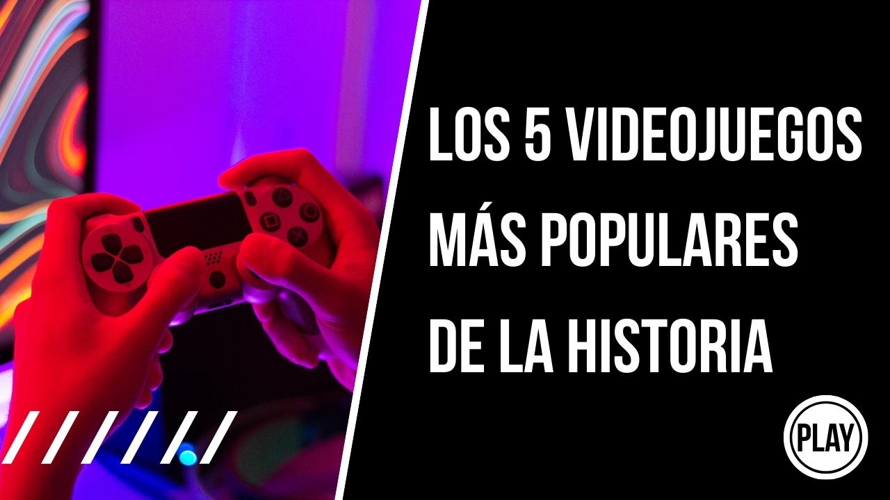 El Juego Mas Popular De La Historia Los 5 videojuegos más populares de la historia | PLAY