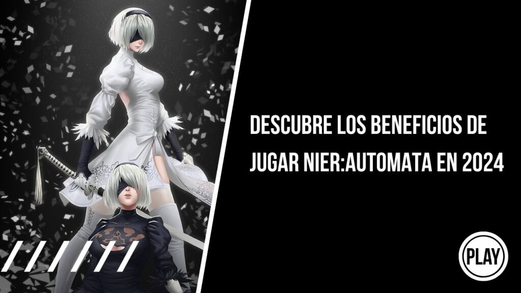 Descubre los Beneficios de Jugar NieR Automata en 2024 en Play Colombia